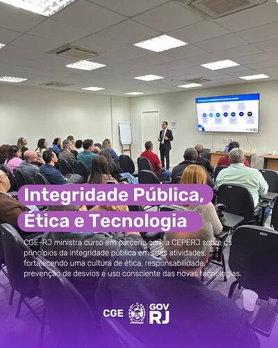 Integridade Pública, Ética e Tecnologia