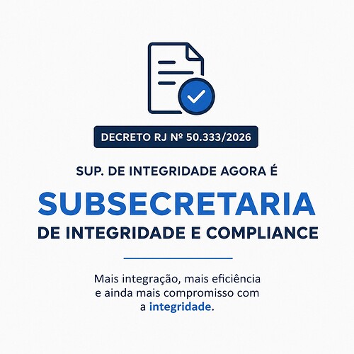 Integridade agora é Subsecretaria